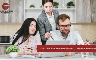 La importancia de las Capitulaciones matrimoniales o Contrato Prenupcial
