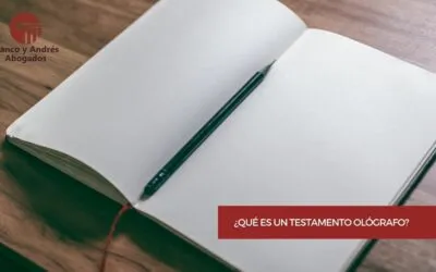 ¿Qué es un testamento ológrafo?